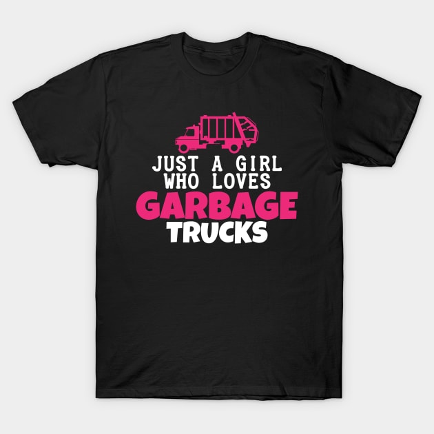 Garbage Truck Girl Joke Girls Trash RCV T-Shirt by DesignatedDesigner